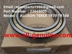 TEREX RIGID DUMP TRUCK HAULER OFF HIGHWAY TRUCK HAULER ALLISON TRANSMISSION MOTOR DRIVE WHEEL MOTOR GE BUCYRUS TR50 TR60 TR70 TR100 TR45 ALLISON TRANSMISSION 23048005 BEARING