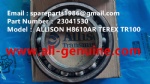 TEREX HAULER MINING RIGID DUMP TRUCK TR100 H8610AR ALLISON TRANSMISSION 29541779 29544093 BEARING 23041530